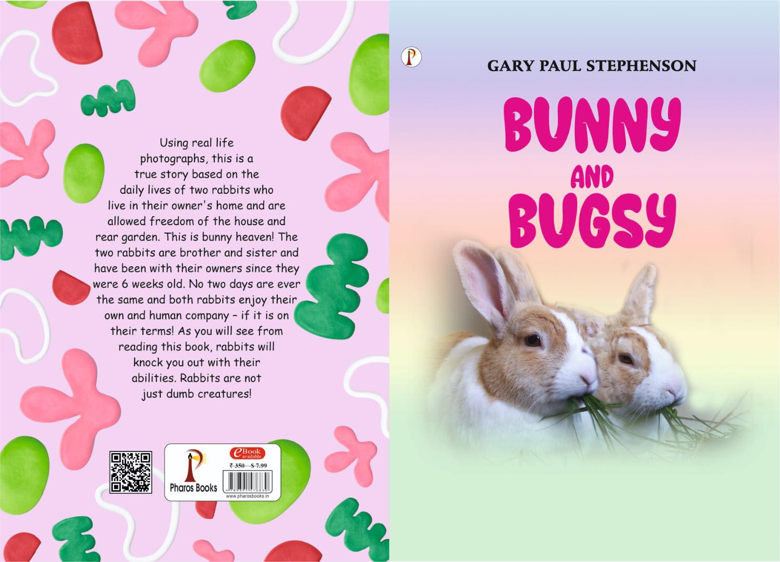Bunnie The Bunny, Bunnie and Bugsy - 2 book set