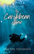 The Charles Langham Series - The Caribbean Affair, Book 3