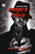 Murder by Truth - The first book in the Paul Nichols Series